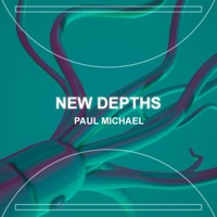 New Depths - Single - Paul Michael