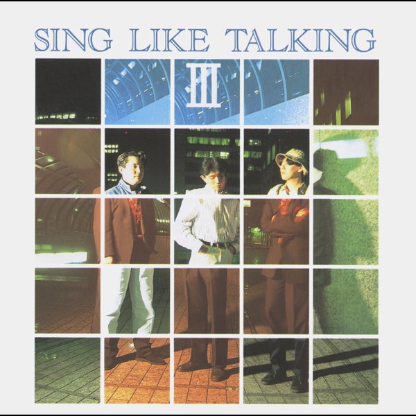 III - SING LIKE TALKINGのアルバム - Apple Music