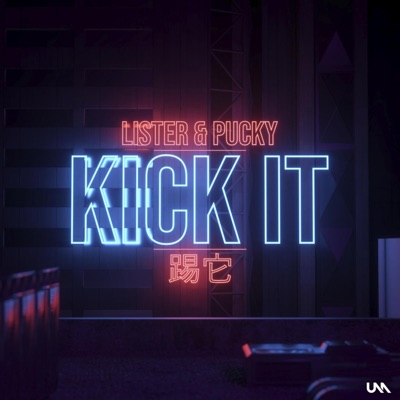Kick It - Single