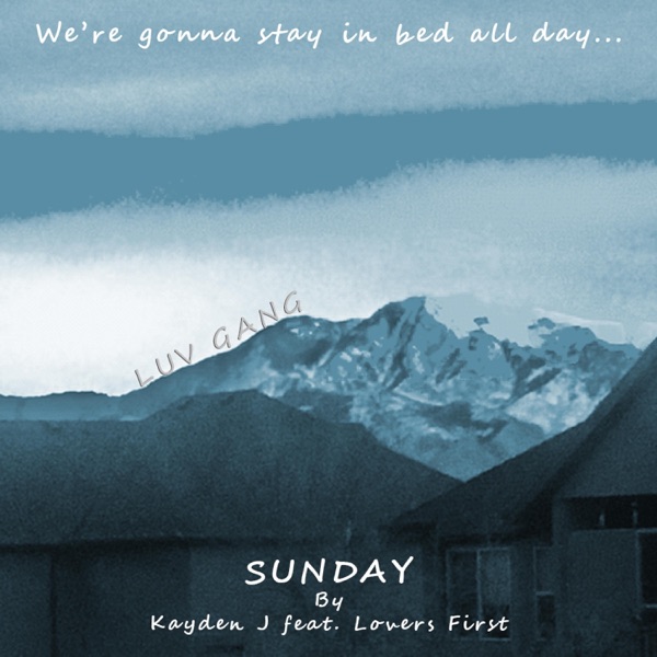 Sunday (feat. Lovers First)