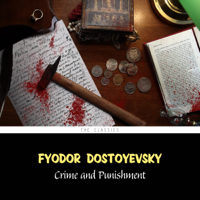 Crime and Punishment - Fyodor Dostoyevsky Cover Art