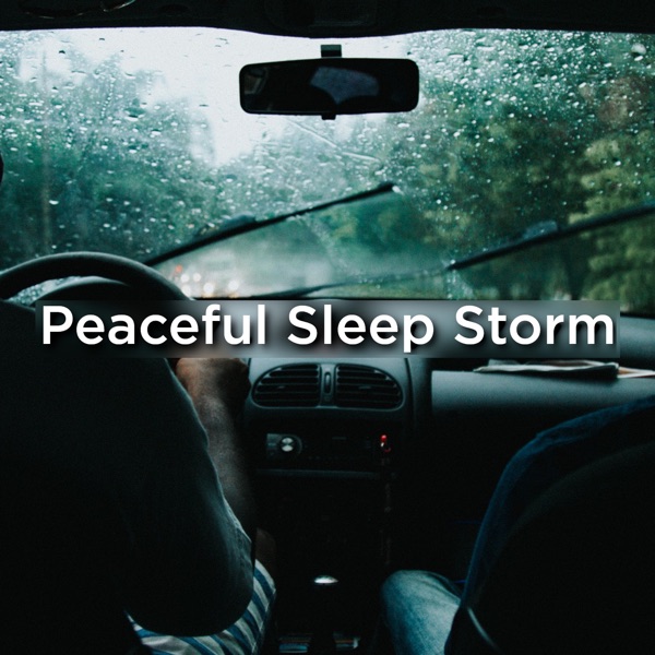 Peaceful Sleep Storm