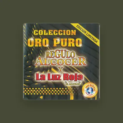 Listen to Regulo Alcocer y La Luz Roja, watch music videos, read bio, see tour dates & more!