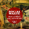 Στη Γιορτή Της Ουτοπίας (feat. Dj Stigma) - Social Waste
