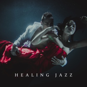 Healing Jazz