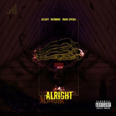 Alright (feat. JeeShyt & Diedonnie) - Single
