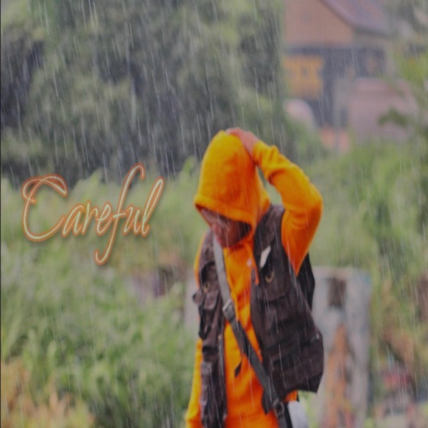 Careful
