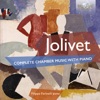 Nora Cismondi  Jolivet: Complete Chamber Music with Piano