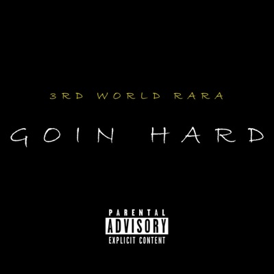 Goin' Hard - Single