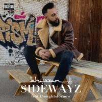 Sidewayz (feat. Thoughtsfornow) - Single - Khurram