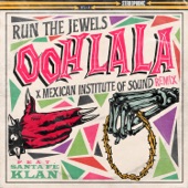ooh la la (Mexican Institute of Sound Remix) [feat. Santa Fe Klan & Mexican Institute of Sound] artwork
