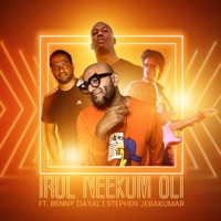 Stephen Jebakumar - Irul Neekum Oli (feat. Benny Dayal)