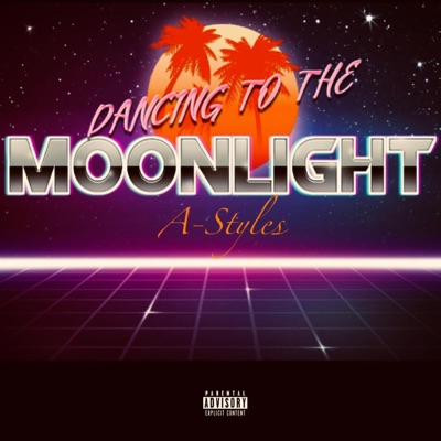 Dancing To the Moonlight - Single