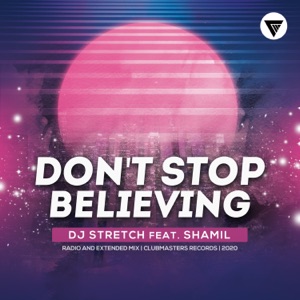 Don't Stop Believing (feat. Shamil) - Single