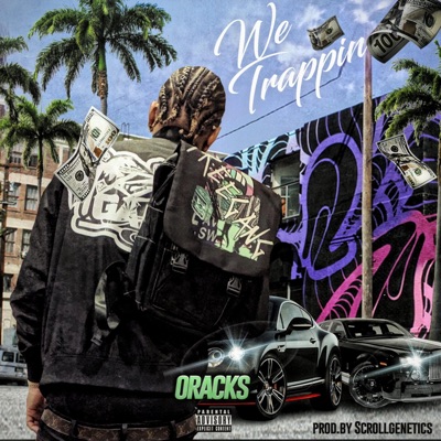 We Trappin' - Single