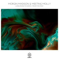 Long Road to Eden / From the Past - Single - Morgin Madison & Meeting Molly