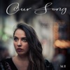 Our Song - Single