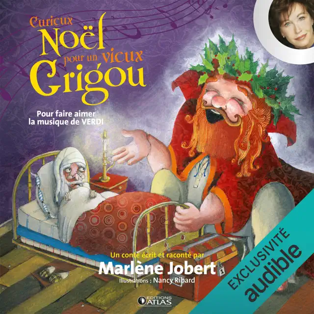 Curieux Noël pour un vieux Grigou: Pour faire aimer la musique de Verdi