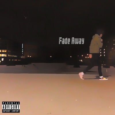 Fade Away - Single