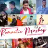 Stream & download Romantic Mashup - Single