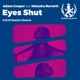 Eyes Shut O B M Notion Remix Single