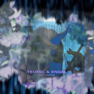 Teufel & Engel (feat. KIDDFABI) - Single