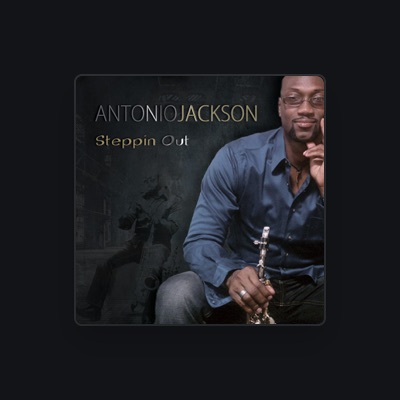 Listen to Antonio Jackson, watch music videos, read bio, see tour dates & more!