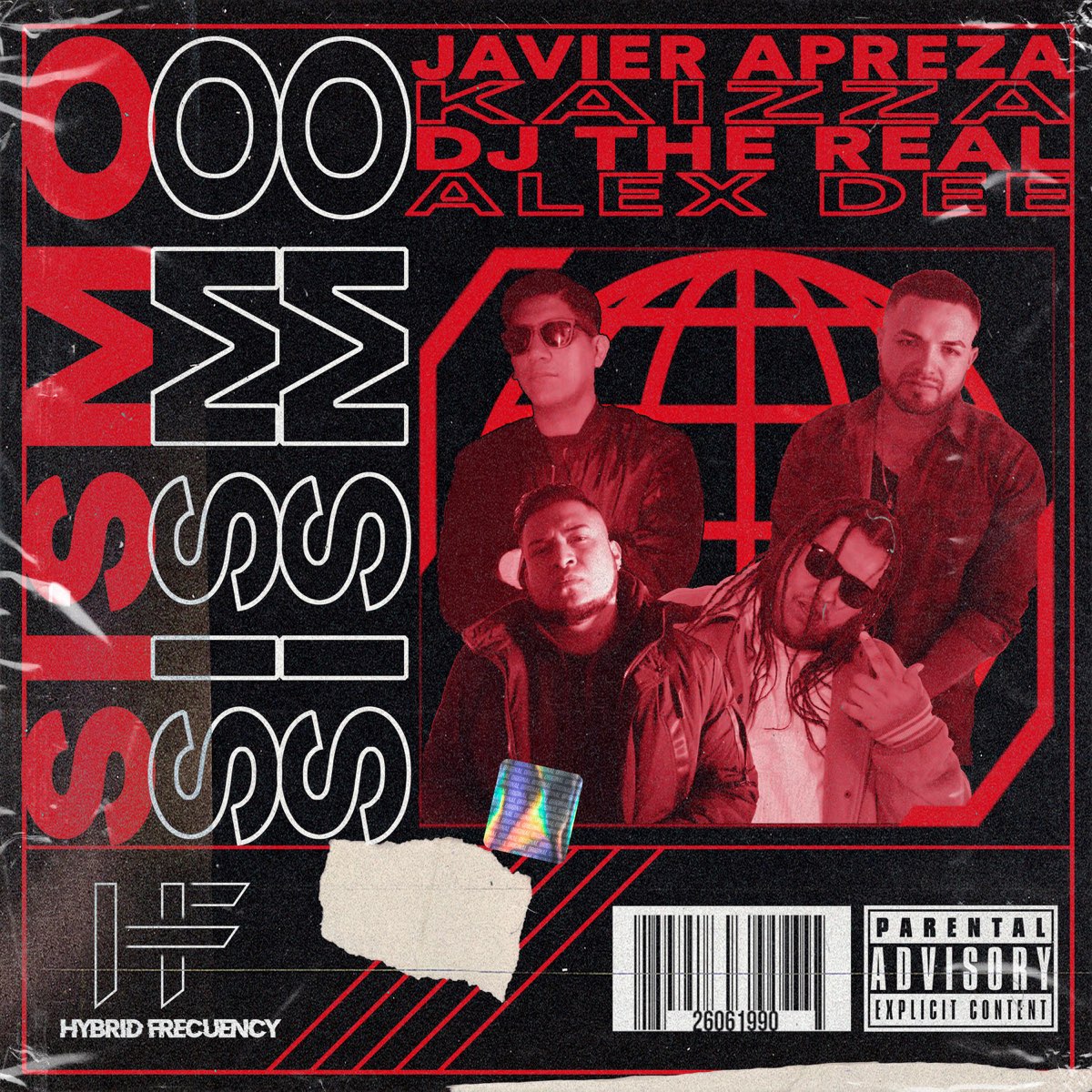 ‎Sismo (Javier Apreza, Dj The Real, Alex Dee & Kaizza) - Single by The ...