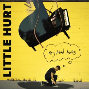 My Head Hurts - Single