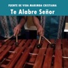 Te Alabare Señor