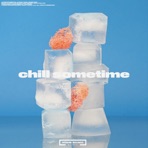 chill sometime