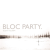 The Pioneers - Bloc Party