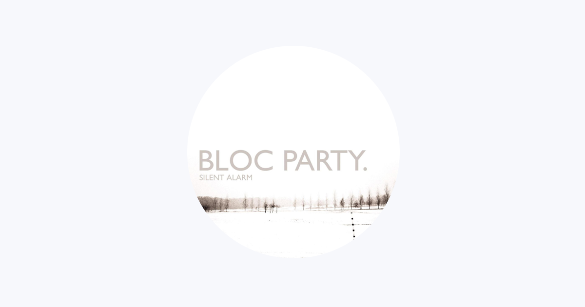 Bloc Party – Apple Music