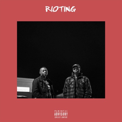 Rioting (feat. Erick Rush) - Single