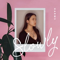 Slowly (Prod. Liquor Well) - Single - Harms