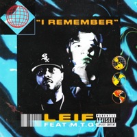 I Remember (feat. M.T.G.) - Single - Leif