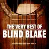 Blind Blake - Champagne Charlie Is My Name