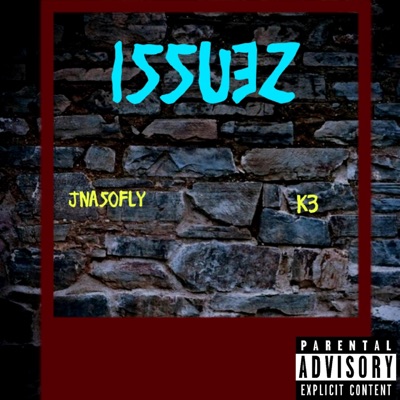 Issuez (feat. K3) - Single