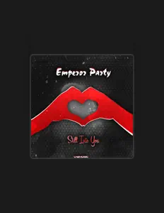 Escucha a Emperor Party, mira videos musicales, lee su biografía, consulta las fechas de las gira y más.