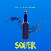 Sober - Single - P.MO & Mike Squires