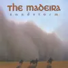 The Madeira - Sandstorm!