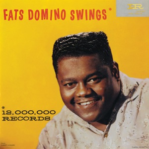 Fats Domino - Whole Lotta Loving - 排舞 音樂