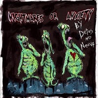 Nightmares or Anxiety - Detas & Neave