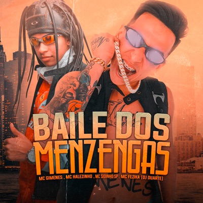 Baile dos Menzengas (feat. MC SIDINHO SP) - Single