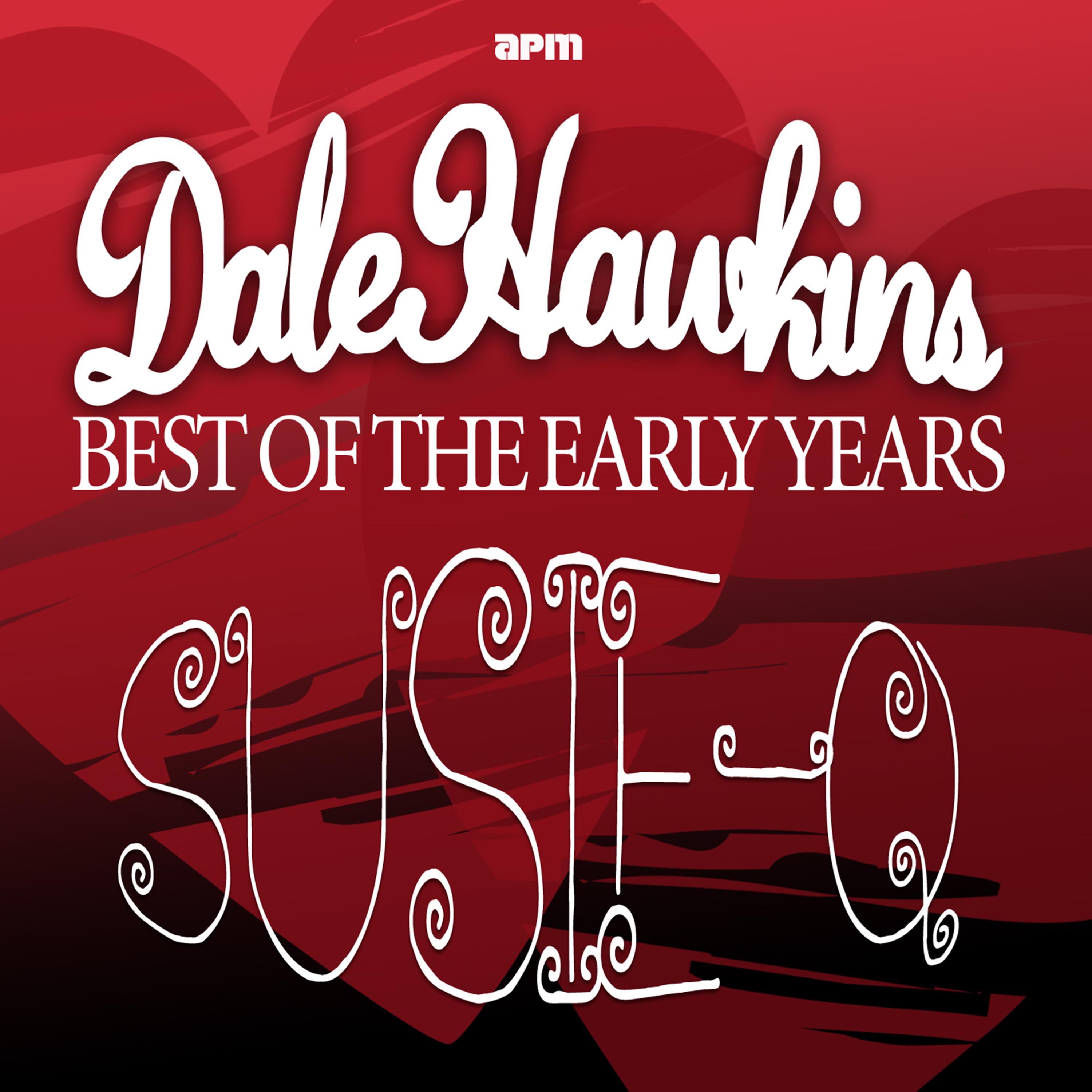 Susie Q - Best of the Early Years