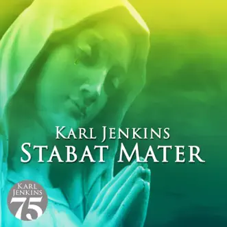 Stabat mater: I. Cantus Lacrimosus by Karl Jenkins, Royal Liverpool Philharmonic Orchestra, Andrew Long, Royal Liverpool Philharmonic Choir, EMO Ensemble, Pasi Hyökki, Jurgita Adamonyte, Belinda Sykes & Jody K. Jenkins song reviws