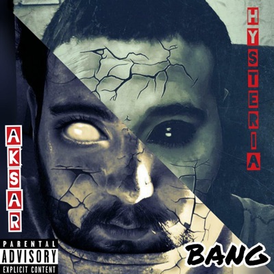 Bang (feat. Hysteria) - Single
