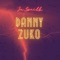 Danny Zuko - Ja.Smith lyrics