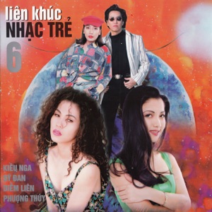 Liên Khúc Nhạc Trẻ 6
