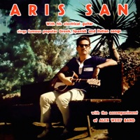 Greek, Spanish & Italian Songs (with Alex Weiss' Band) - Aris San